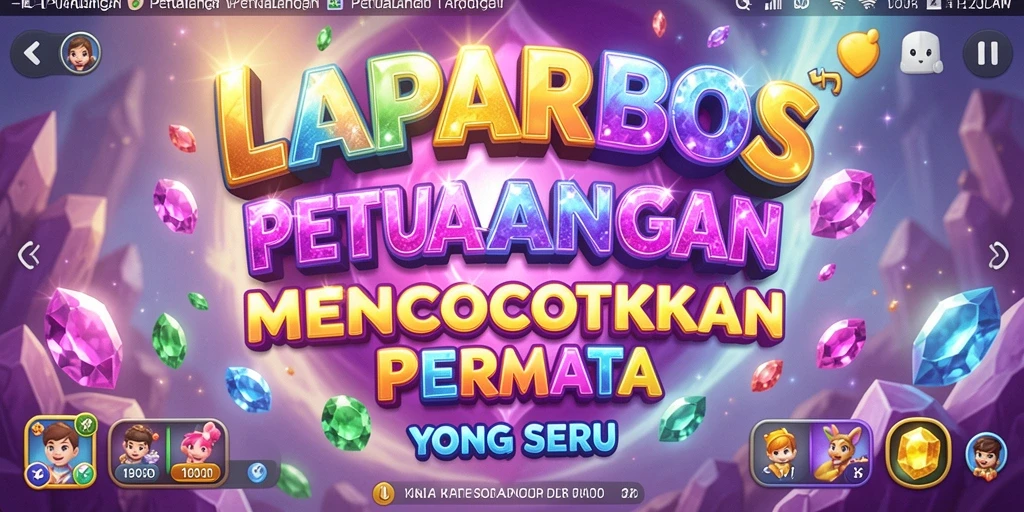 Tampilan gameplay LAPARBOS menampilkan aksi mencocokkan permata yang seru.